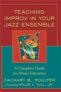 Teaching Improv in Your Jazz Ensemble