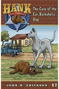 The Case of the Car-Barkaholic Dog