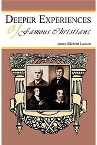 Deeper Experiences of Famous Christians