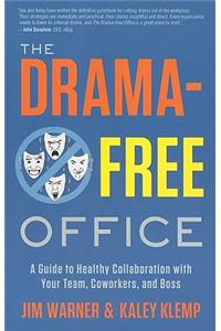 The Drama-free Office