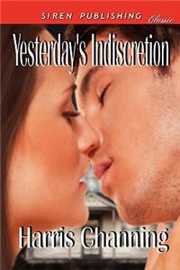 Yesterday's Indiscretion (Siren Publishing Classic)