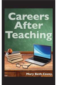 Careers After Teaching