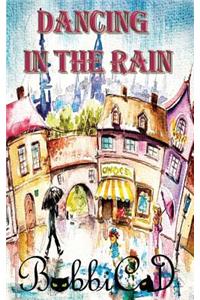 Dancing in the Rain