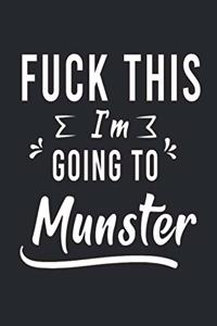 FUCK THIS I'M GOING TO Munster