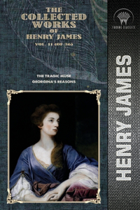The Collected Works of Henry James, Vol. 11 (of 36)