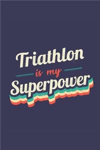 Triathlon Is My Superpower