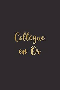 Collègue en Or