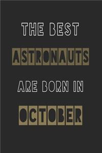 The Best astronauts are born in October journal