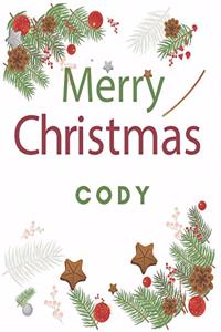 Merry Christmas Cody