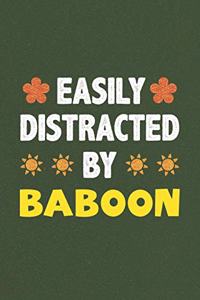 Easily Distracted By Baboon