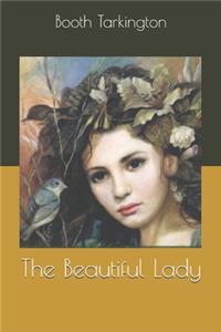 The Beautiful Lady