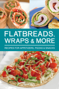 Flatbreads, Wraps & More