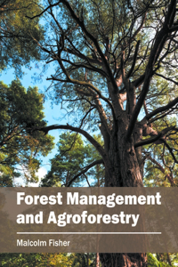 Forest Management and Agroforestry