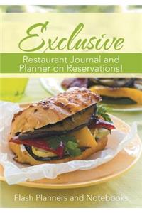 Exclusive Restaurant Journal and Planner on Reservations!