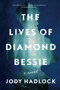 Lives of Diamond Bessie