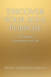 Discover Your Soul Purpose