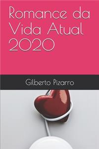 Romance da Vida Atual 2020