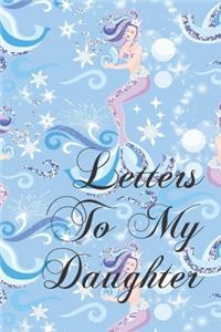 Letters To My Daughter