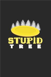 Stupid tree