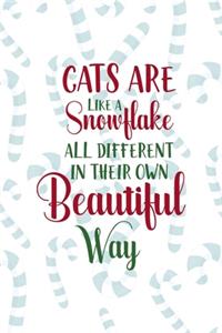 Cats Are Like A Snowflake All Different In Their Own Beautiful Way