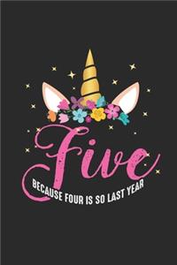 Five Because Four Is So Last Year: Graph Paper Notebook (6" x 9" - 120 pages) Birthday Themed Notebook for Daily Journal, Diary, and Gift