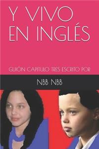 Y Vivo En Inglés