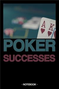 Poker Successes