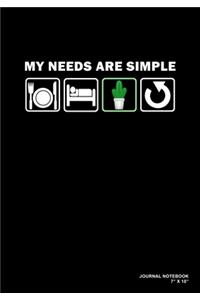 My Needs Are Simple