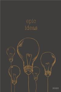 Epic Ideas 2020