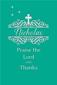 Nicholas Praise the Lord with Thanks