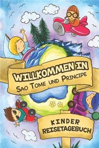 Willkommen in Sao Tome und Principe Kinder Reisetagebuch: 6x9 Kinder Reise Journal I Notizbuch zum Ausfüllen und Malen I Perfektes Geschenk für Kinder für den Trip nach Sao Tome und Principe ()