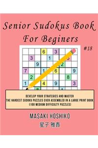 Senior Sudokus Book For Beginers #18