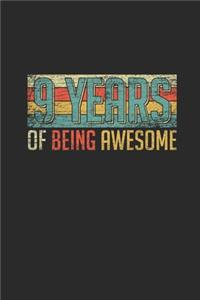 9 Years Of Being Awesome