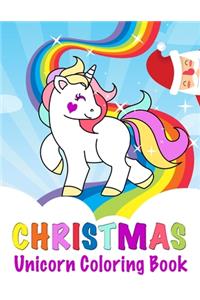 Christmas Unicorn Coloring Book for Kids Ages 4-8