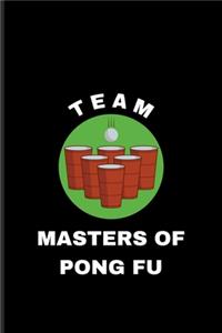 Team Masters Of Pong Fu