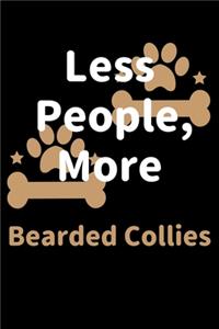 Less People, More Bearded Collies