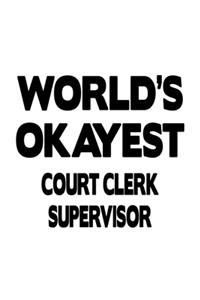World's Okayest Court Clerk Supervisor