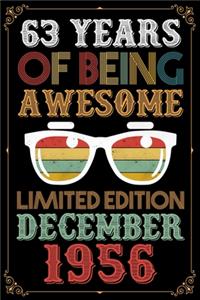 63 Years Of Being Awesome Limited Edition December 1956