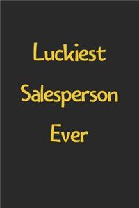 Luckiest Salesperson Ever