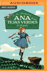 Ana, La de Tejas Verdes (Narración En Castellano)