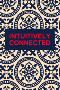 Intuitively Connected