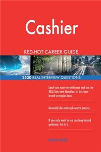Cashier RED-HOT Career Guide; 2520 REAL Interview Questions