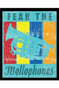Fear The Mellophones
