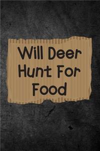 Will Deer Hunt For Food