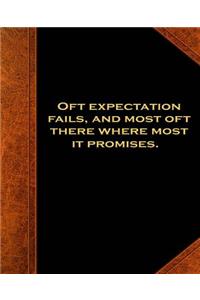 Shakespeare Quote Expectation Fails Most Promises School Comp Book 130 Pages