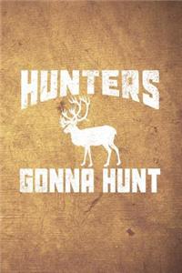 Hunters Gonna Hunt