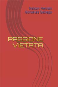 Passione Vietata