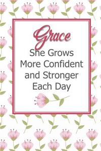 Grace She Grows More Confident and Stronger Each Day