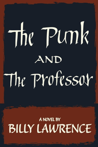 Punk and the Professor