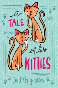 Tale of Two Kitties
